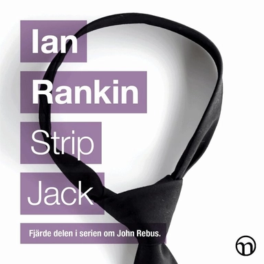 Strip Jack; Ian Rankin, Mats Eklund, Nils Larsson