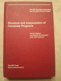 Structure and interpretation of computer programs; Harold Abelson; 1985