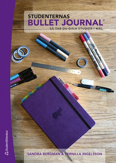 Studenternas Bullet journal : så tar du dina studier i mål; Sandra Bergman, Pernilla Ingelsson; 2023