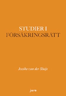 Studier i försäkringsrätt; Jessika van der Sluijs; 2012