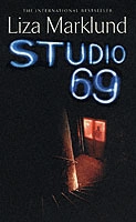 Studio 69; Liza Marklund; 2003