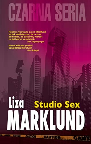 Studio Sex Annika Bengtzon 2; Liza Marklund; 2019