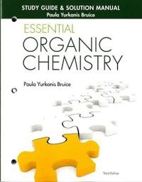 Study Guide and Solutions Manual for Essential Organic Chemistry