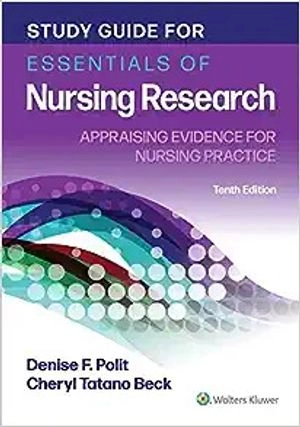 Study guide for essentials of nursing research : appraising evidence for nursing practice