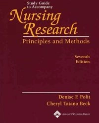 Study Guide to Accompany Nursing Research: Principles and Methods