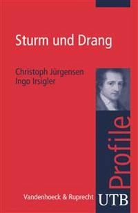 Sturm und Drang; Christoph Jürgensen, Ingo Irsigler; 2010