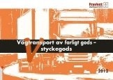 Styckegods - Vägtransport av farligt gods