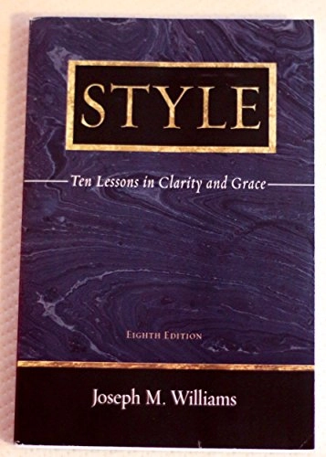 Style : ten lessons in clarity and grace
