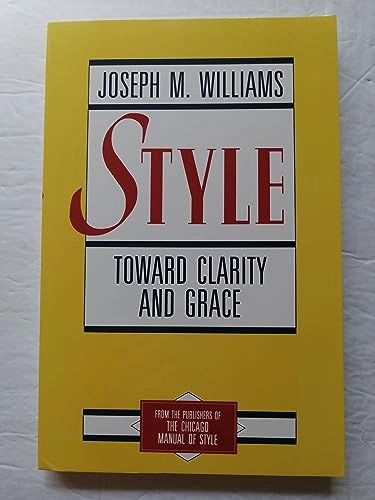 Style : toward clarity and grace