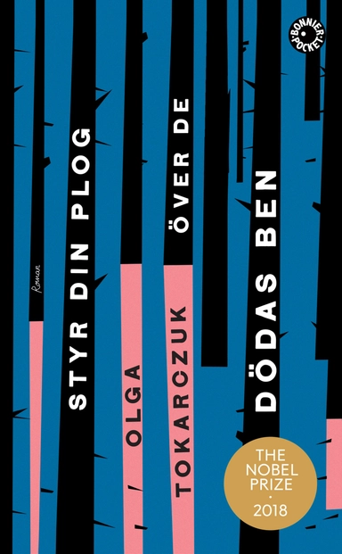 Styr din plog över de dödas ben; Olga Tokarczuk; 2020
