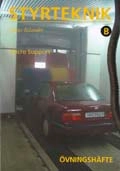 Styrteknik B - Övningar