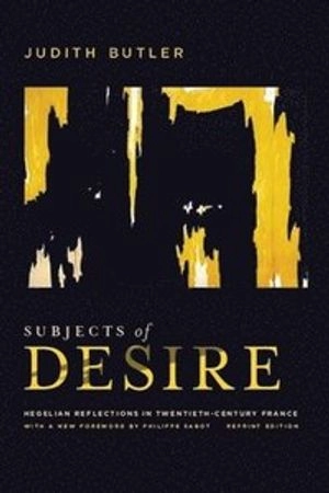 Subjects of desire : Hegelian reflections in twentieth-century France