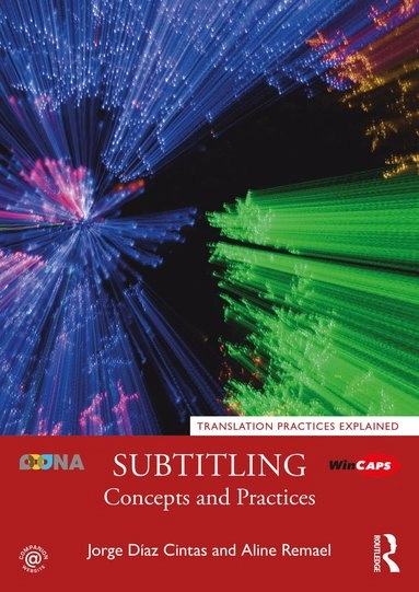 Subtitling : concepts and practices; Jorge Díaz-Cintas; 2021