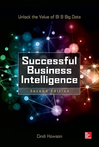 Successful business intelligence : unlock the value of BI & big data