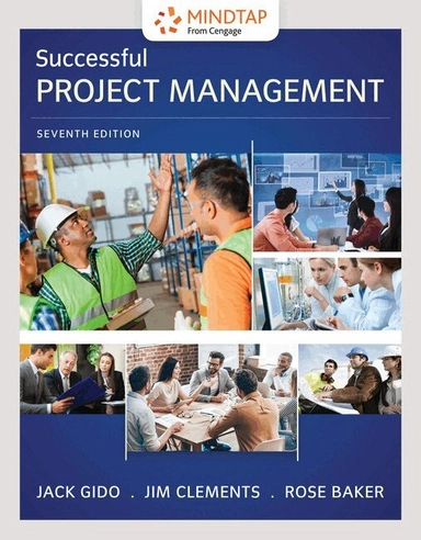 Successful project management; Jack Gido, James P. Clements, Rose D. Baker; 2018