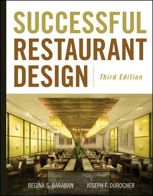 Successful Restaurant Design; Regina S. Baraban, Joseph F. Durocher; 2010