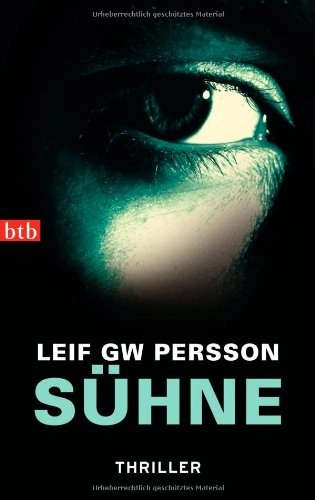 Sühne : Thriller; Leif G. W. Persson, Lotta Rüegger, Holger Wolandt; 2011
