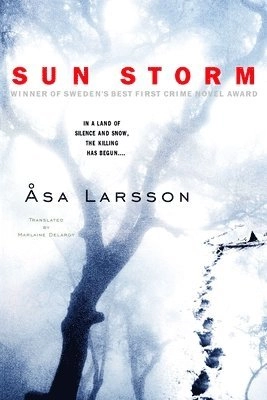 Sun storm; Åsa Larsson; 2007