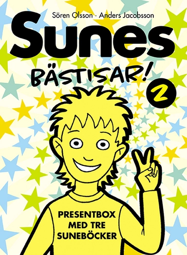 Sunes Bästisar. Sune och den tokiga teatern ; Sunes party ; Läskigt, Sune!; Sören Olsson, Anders Jacobsson; 2014