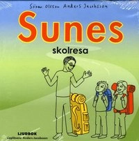 Sunes skolresa; Sören Olsson, Anders Jacobsson; 2015