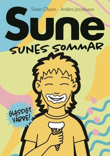 Sunes sommar; Anders Jacobsson, Sören Olsson; 2020