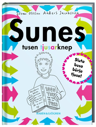 Sunes tusen tjusarknep; Anders Jacobsson, Sören Olsson; 2008