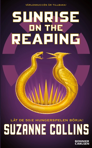 Sunrise on the Reaping : (svensk utgåva); Suzanne Collins; 2026