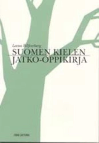 Suomen kielen jatko-oppikirja; Leena Silfverberg; 2000