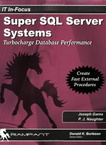 Super SQL Server Systems: Turbocharge Database PerformanceVolym 2 av IT in focus series; Joseph Gama, P. J. Naughter