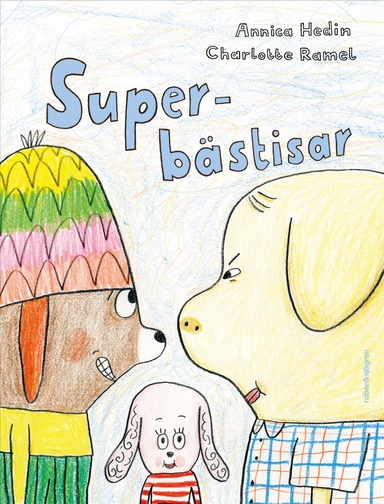 Superbästisar; Annica Hedin; 2027