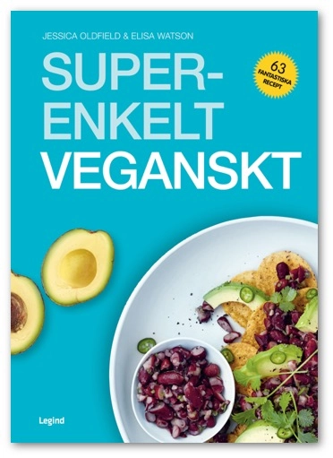 Superenkelt veganskt; Jessica Oldfield, Elisa Watson; 2020