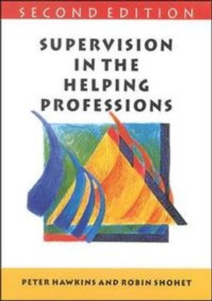 Supervision in the helping professions : an individual, group and organizational approach