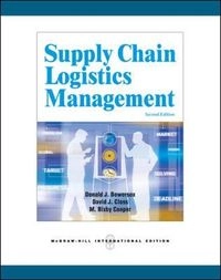 Supply chain logistics management; Donald J. Bowersox; 2007