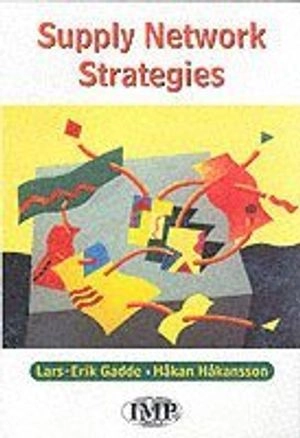 Supply Network Strategies