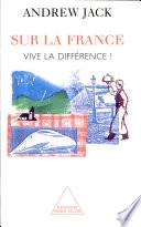 Sur la France : vive la difference!; Andrew Jack; 1999