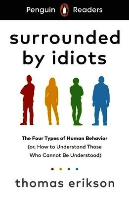 Surrounded by idiots