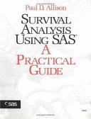 Survival Analysis Using SAS: A Practical Guide [Elektronisk resurs]