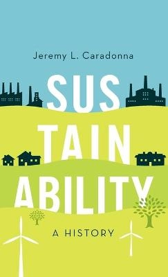Sustainability : a history