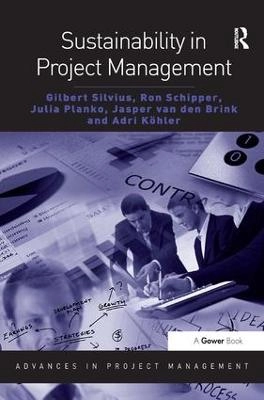Sustainability in project management; Gilbert Silvius; 2012