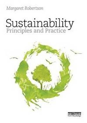 Sustainability : principles and practice