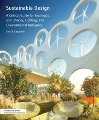 Sustainable design : a critical guide; Daniel Bergman; 2012