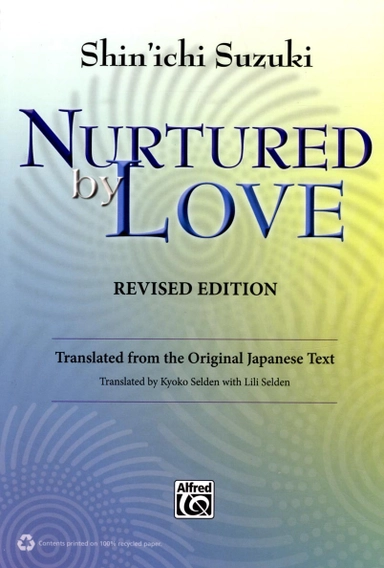 Suzuki Nurtured by love rev ed; Shinichi Suzuki; 2013