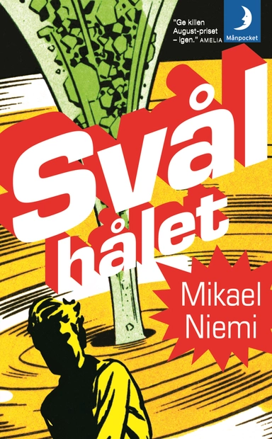 Svålhålet; Mikael Niemi; 2005