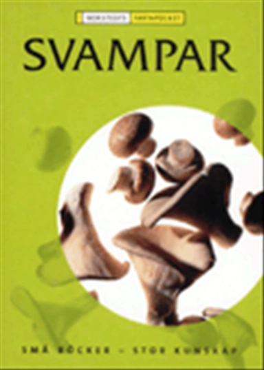 Svampar; John Wilkinson, Stefan Buczacki; 1997