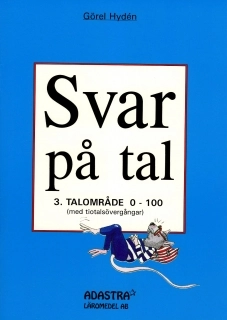 Svar på tal 3 Talområde 1-100 med 10-talsöverg.; Görel Hydén; 1996