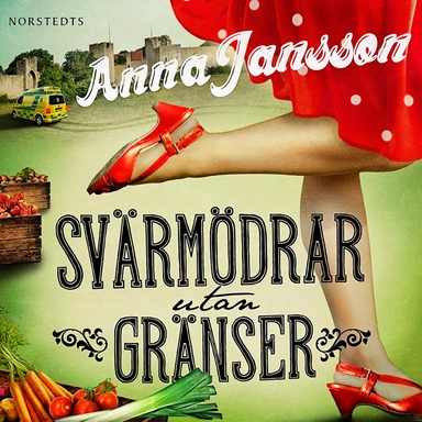 Svärmödrar utan gränser; Anna Jansson; 2016