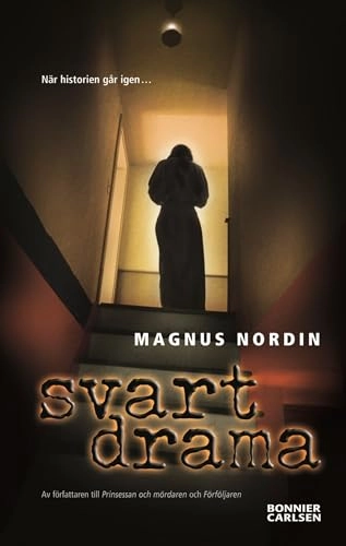 Svart drama; Magnus Nordin; 2006