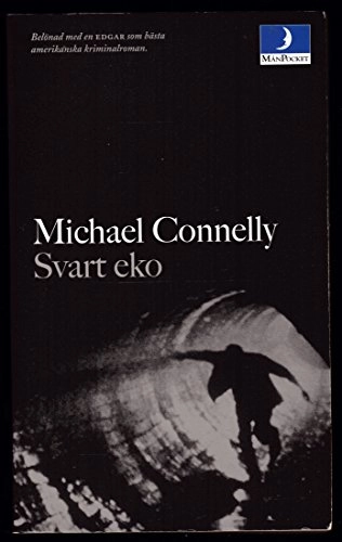 Svart eko; Michael Connelly; 2000