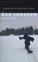 Svart stig; Åsa Larsson; 2007