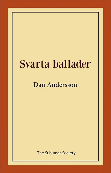 Svarta ballader; Dan Andersson; 2018